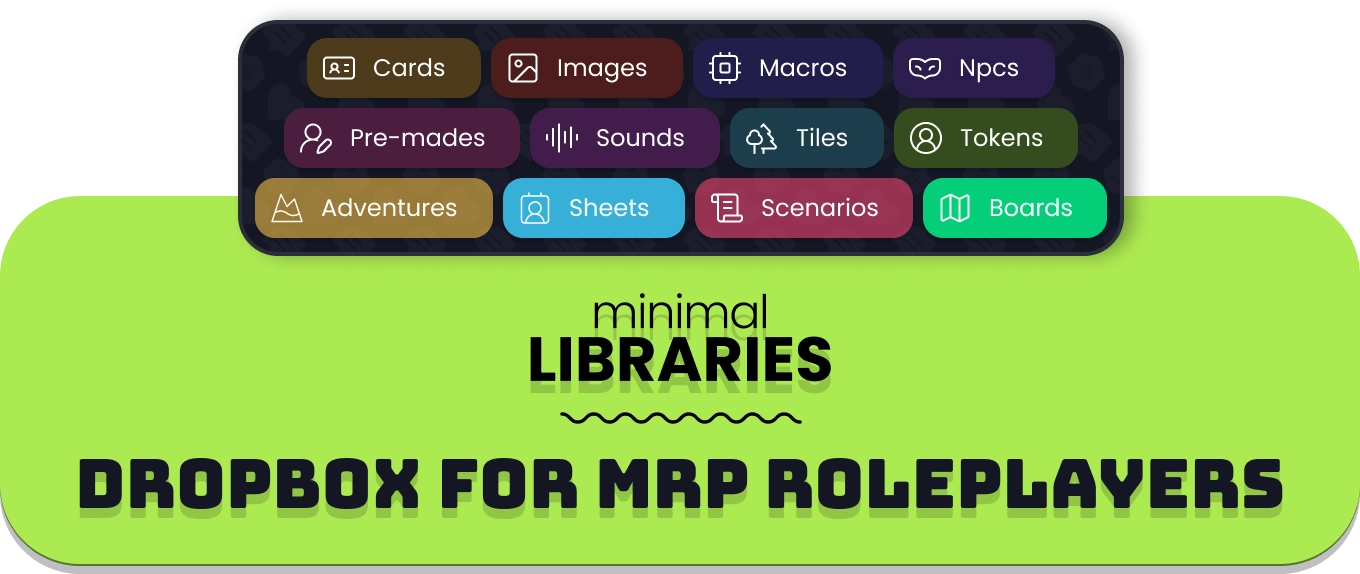 Minimal Libraries: dropbox for MRP Roleplayers