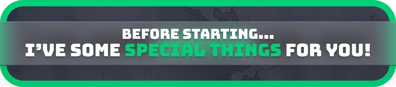 Before starting... I've some special things for you!